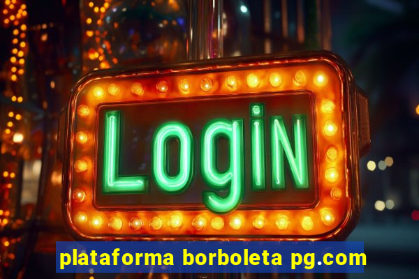 plataforma borboleta pg.com